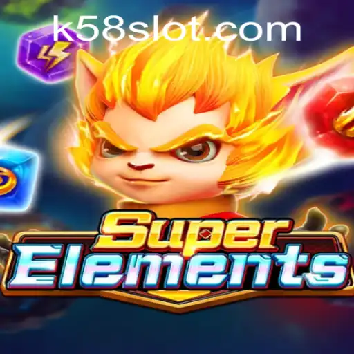 Discover the Thrilling World of SuperElements: A Deep Dive into Its Gameplay and Mechanics - K58